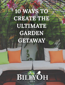 10 Ways to Create the Ultimate Garden Getaway